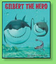 Having a baby brother is great fun right?  Gilbert finds out that a killer whale has other plans!  Illustrated by Charles Fuge.