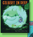Gilbert ignores his mother's warnings, and his game of hide-and-seek goes out of his depth!  Illustrated by Charles Fuge.